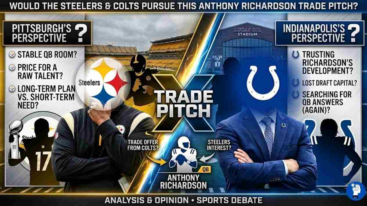 Would the Steelers and Colts Pursue This Anthony Richardson Trade Pitch?