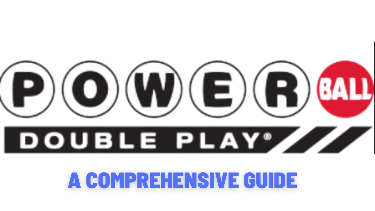 Powerball Double Play A Comprehensive Guide wisdom imbibe