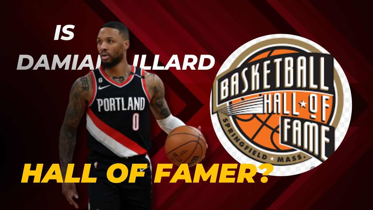 Is Damian Lillard is Hall Of Famer compressed 1