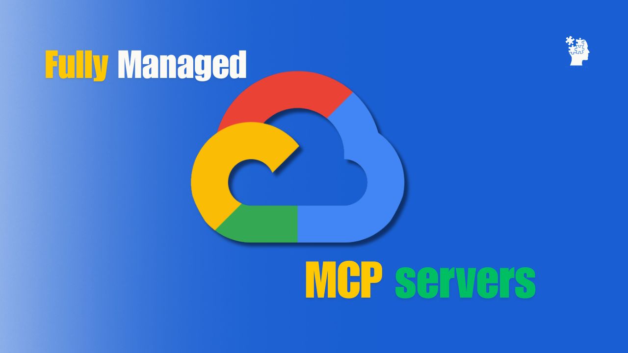 Google Launches Managed MCP Servers Streamlining AI Agent Connections to Cloud Services